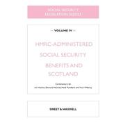 Social Security Legislation 2022/23 Volume IV: HMRC-administered Social Security Benefits and Scotland