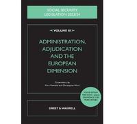 Social Security Legislation 2023/24 Volume III: Administration, Adjudication and the European Dimension
