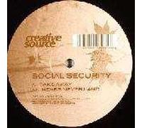 Social Security - Take Away / Never Never Land - Creative Source