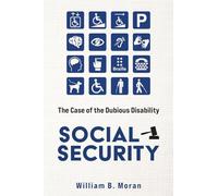 Social Security: The Case of the Dubious Disability