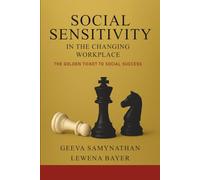 Social Sensitivity in the Changing Workplace