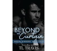 Social Sinners: Beyond the Curtain: MM Rockstar Hurt/Comfort PTSD Romance (Social Sinners Series)
