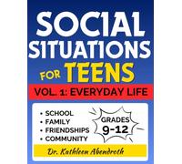 Social Situations for Teens, Vol. 1: Social Skills for Teenagers to Navigate Everyday Life