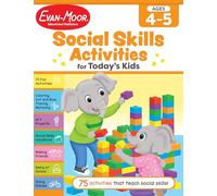 Social Skills Activities for Today's Kids, Age 4 - 5 Workbook