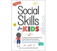 Social Skills for Kids: From Making Friends and Problem - Powers, Keri K. - Paperback / sof -07/07/2021