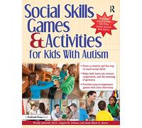 Social Skills Games and Activities for Kids With Autism – Routledge