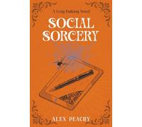 Social Sorcery: A Cozy Fantasy Novel: 2 (Aberterrene)