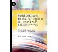 Social Status and Political Participation of Rich and Poor Citizens in Africa: When the Resource-Poor are the Most Likely Voters