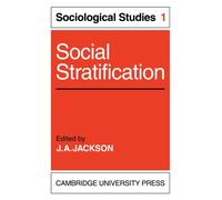 Social Stratification: Volume 1, Sociological Studies