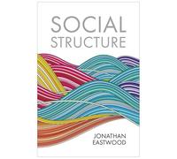 Social Structure: Relationships, Representations, and Rules