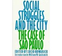 Social Struggles and the City: Case of Sao Paulo