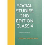SOCIAL STUDIES 2ND EDITION CLASS 4: CLIMATE TO AGRICULTURE