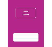 Social Studies Notebook - Ruled: Large Size 8.5" x 11", 50 sheets (100 pages), ideal for notes, outlines, tables and graphs (Cuadernos de Estudio y Trabajo)