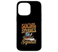 Social Studies Squad Funny Teacher Team Back To School Case for iPhone 14 Pro Max
