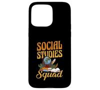 Social Studies Squad Funny Teacher Team Back To School Case for iPhone 15 Pro Max