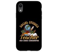 Social Studies Teacher AKA Chaos Coordinator Funny Quote Case for iPhone XR