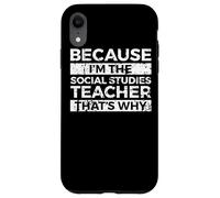 Social Studies Teacher Apparel - Awesome Teachers Design Case for iPhone XR