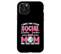 Social Studies Teacher Appreciation Two Title Social Studies Case for iPhone 11 Pro