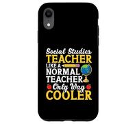 Social Studies Teacher Cooler Social Studies Teacher Case for iPhone XR