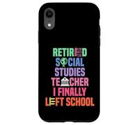 Social Studies Teacher Squad Retired Social Studies Teacher Case for iPhone XR