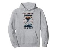 Social Studies Teacher: Teaching The Past For The Future Pullover Hoodie, Adult Unisex, Heather Grey, XL