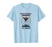 Social Studies Teacher: Teaching The Past for The Future T-Shirt, Men, Baby Blue, XL