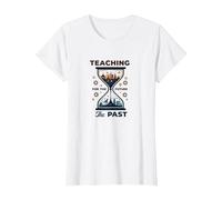 Social Studies Teacher: Teaching The Past for The Future T-Shirt, Women, White, M