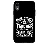 Social Studies Teacher Team Really Tired Social Studies Case for iPhone XR