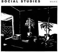Social Studies - Wake [VINYL]