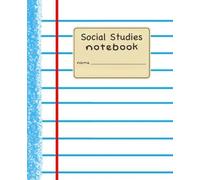 Social Studies: Wide Ruled | 7.5 x 9.25 | 120 Pages | Notebook Paper Edition | Chalk Dust & Bubblegum Soles™