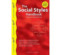 Social Styles Handbook: Adapt Your Style to Win Trust (Wilson Learning Library)