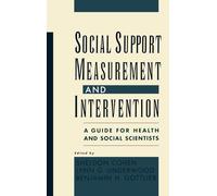 Social Support Measurement and Intervention: A Guide for Health and Social Scientists