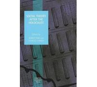 Social Theory after the Holocaust: 2 (Studies in Social and Political Thought, 2)