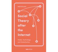 Social Theory after the Internet