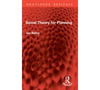 Social Theory for Planning (Routledge Revivals)