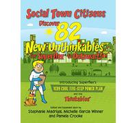 Social Town Citizens Discover 82 New Unthinkables for Superflex® to Outsmart!