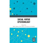Social Virtue Epistemology