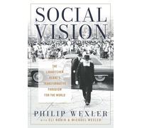 Social Vision: The Lubavitcher Rebbe's Transformative Paradigm for the World (Jewish Spiritual Traditions and Contempo)