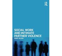 Social Work and Intimate Partner Violence