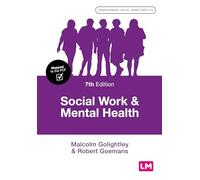 Social Work and Mental Health: 7 (Transforming Social Work Practice Series)