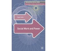 Social Work and Power: 9 (Reshaping Social Work)