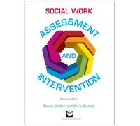 Social work assessment and intervention: 2nd edition