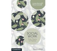 Social Work: From Theory to Practice