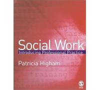 Social Work: Introducing Professional Practice