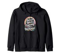 Social Work Is Empathy With A Backbone Social Worker Zip Hoodie