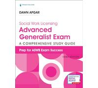 Social Work Licensing Advanced Generalist Exam Guide, Third Edition: A Comprehensive Study Guide for Success