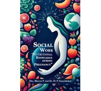 Social Work “Nutritional Knowledge During Pregnancy”