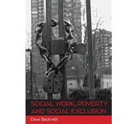 Social Work, Poverty And Social Exclusion