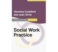 Social Work Practice (Practical Social Work Series)