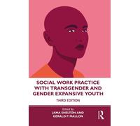 Social Work Practice with Transgender and Gender Expansive Youth